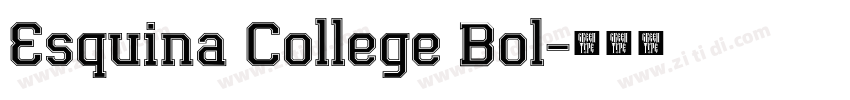 Esquina College Bol字体转换 Esquina College Bol字体转换